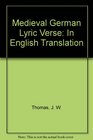 Medieval German Lyric Verse In English Translation