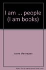 I am  people