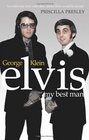 Elvis My Best Man George Klein with Chuck Crisafulli
