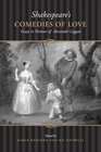 Shakespeare's Comedies of  Love Essays in Honour of Alexander Leggatt