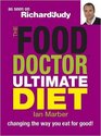 THE FOOD DOCTOR ULTIMATE DIET CHANGING THE WAY YOU EAT FOR GOOD