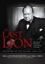 The Last Lion Winston Spencer Churchill Volume Three Defender of the Realm 19401965