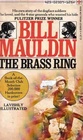 Bill Mauldin The Brass Ring