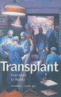 Transplant From Myth to Reality