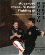 Advanced Pressure Point Fighting of Ryukyu Kempo  Dillman Theory for All Systems Point Fighting