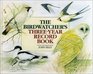 Birdwatcher's ThreeYear Record Book