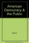 American Democracy  the Public