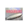 Hindenburg: an Illustrated History: An Illustrated History