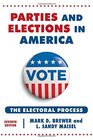 Parties and Elections in America The Electoral Process