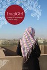 IraqiGirl Diary of a Teenage Girl in Iraq