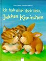 Ich hab dich doch lieb Julchen Kaninchen