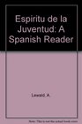 Espiritu de la Juventud A Spanish Reader