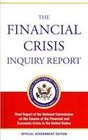 The Financial Crisis Inquiry Report Final Report of the National Commission on the Causes of the Financial and Economic Crisis in the United States