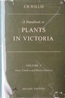 Handbook to Plants in Victoria Ferns Conifers  Monocotyledons