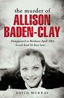 The Murder of Allison BadenClay