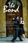 The Bond A Novel