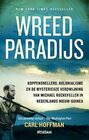 Wreed paradijs koppensnellers kolonialisme en de mysterieuze verdwijning van Michael Rockefeller in Nederlands NieuwGuinea