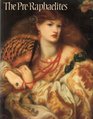 The PreRaphaelites A Catalogue for the Tate Exhibition