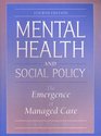Mental Health and Social Policy The Emergence of Managed Care