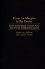 From the Margins to the Center Contemporary Women and Political Communication