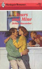 Yours and Mine (Harlequin Romance, No 2993)