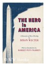 The hero in America A chronicle of heroworship