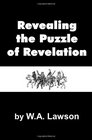 Revealing the Puzzle of Revelation