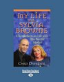 My Life with Sylvia Browne