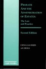 Probate  the Administration of Estates The Law and Practice