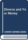 Divorce and Your Money