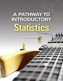 A Pathway to Introductory Statistics PLUS New MyMathLab with Pearson eText  Access Card Package