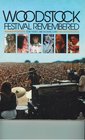 Woodstock Festival Remembered