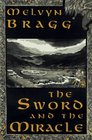 The Sword and the Miracle (Also Published as Credo)