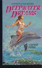 Deepwater Dreams