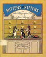 Mittens for Kittens and Other Rhymes About Cats