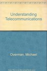 Understanding telecommunications