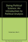 Doing Political Science An Introduction to Political Analysis