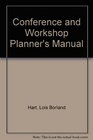 A conference and workshop planner's manual