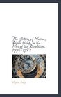 The History of Warren Rhode Island in the War of the Revolution 17761783