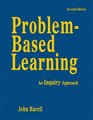 ProblemBased Learning An Inquiry Approach