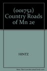Country Roads of Minnesota  Drives Day Trips and Weekend Excursions Drives Day Trips and Weekend Excursions