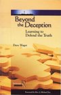 Beyond the Deception Learning to Defend the Truth