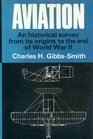 Aviation An historical survey from its origins to the end of World War II