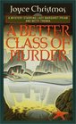 A Better Class of Murder (Lady Margaret Priam & Betty Trenka, Bk 1)