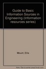Guide to Basic Information Sources in Engineering