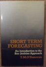 Short Term Forecasting Introduction to the BoxJenkins Approach