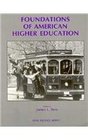 Foundations of American Higher Education An Ashe Reader