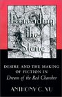 Rereading the Stone Desire and the Making of Fiction in Dream of the Red Chamber