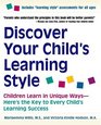 Discover Your Child's Learning Style  Children Learn in Unique Ways  Here's the Key to Every Child's Learning Success