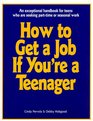 How To Get a Job If You're a Teenager